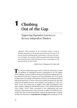 Climbing Out of the Gap: Supporting Dependent Learners to Become Independent Thinkers